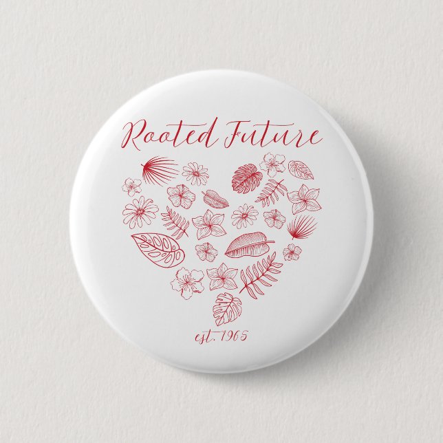 Rooted Future est. 1965 Knopf Button (Vorderseite)