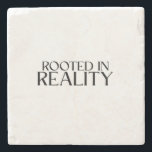 Rooted In Reality Minimalist Typewriter Steinuntersetzer<br><div class="desc">Protect your surface and your sanity. Sandstone coaster with high-contrast typewriter typography to keep your workspace clean and grounded.</div>