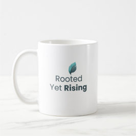 Rooted Yet Rising Minimal Motivational Mug Kaffeetasse