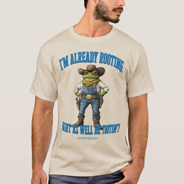 Rootin n Tootin T-Shirt (Vorderseite)