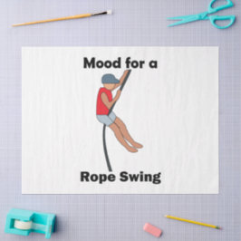 Rope Swing Stimmung Gute Vibes Seidenpapier