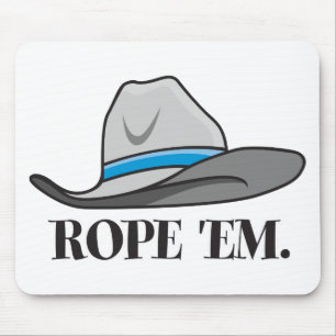 Rope'em Cowboy-Ausrüstung Mousepad