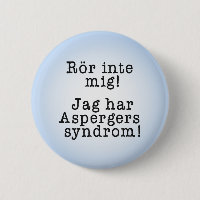 "Rör inte mig" för personer med aspergers syndrom