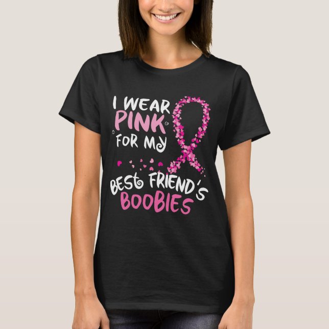 Rosa Band für meinen bester Freund-Brustkrebs T-Shirt (Vorderseite)