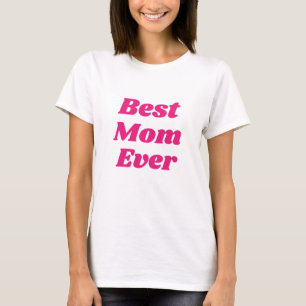 Rosa Beste Mama je T - Shirt