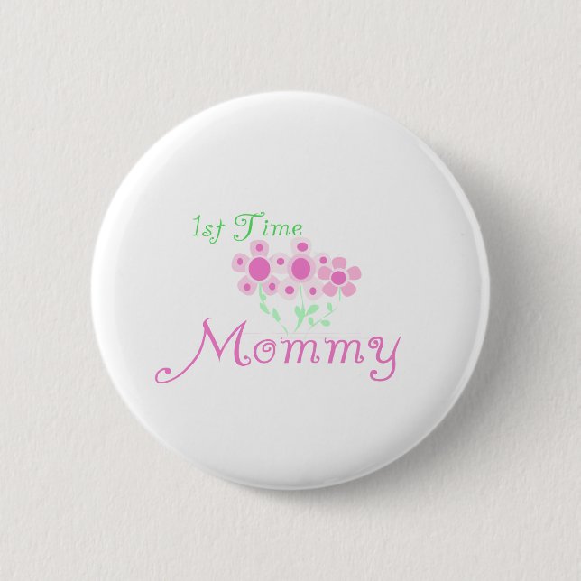 Rosa Blumen-1. Zeit-Mama-T-Shirts und Geschenke Button (Vorderseite)