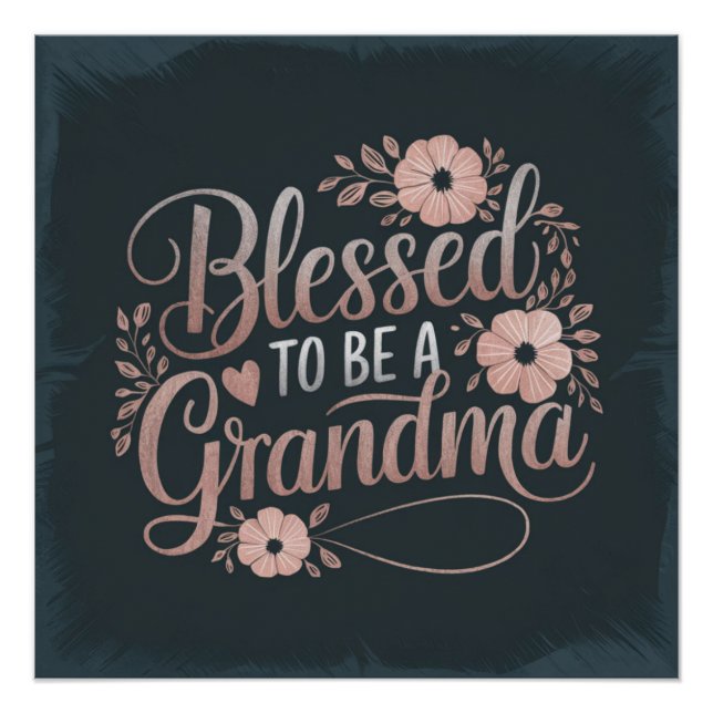 Rosa Blumendesign für das Grandma-Zitat des Mutter Poster (Vorderseite)