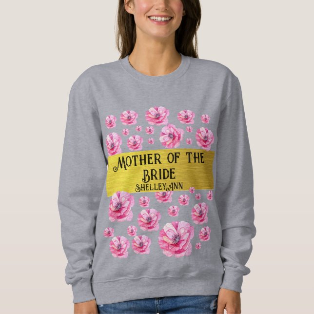 Rosa Blütenmutter und goldene Mutter der Braut Sweatshirt (Vorderseite)