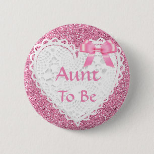 Rosa Bogen-Tante, zum Babyparty-Knopf zu sein Button