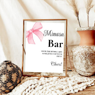 Rosa Bow Bachelorette Mimosa Bar Table Sign Poster