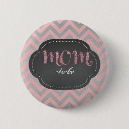 Rosa Chic Mama-zu-ist Knopf Button