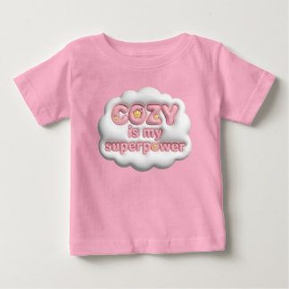 Rosa Cloud Cozy ist mein Superpower Baby Girl T-Sh T-shirt