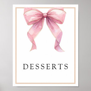 Rosa Coquette Bow Desserts Unterschreiben Poster
