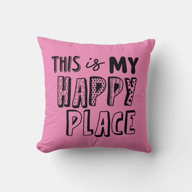 Rosa Das ist mein glücklicher Ort Typografie Kissen (Vorderseite)