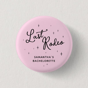 Rosa Disco-Cowgirl Letztes Rodeo Junggesellinnenab Button