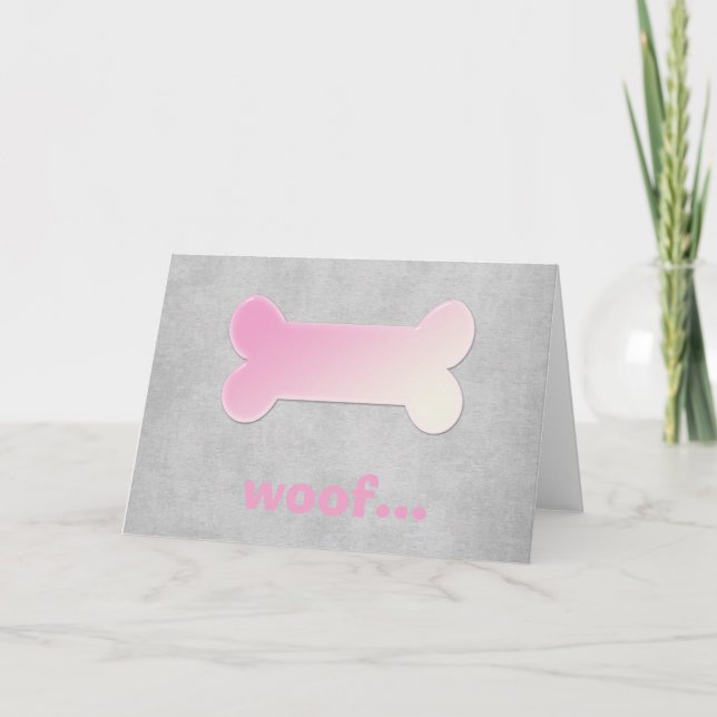Rosa Dogenknochen *Woof* Leere Grußkarte 3 Karte (Vorderseite)