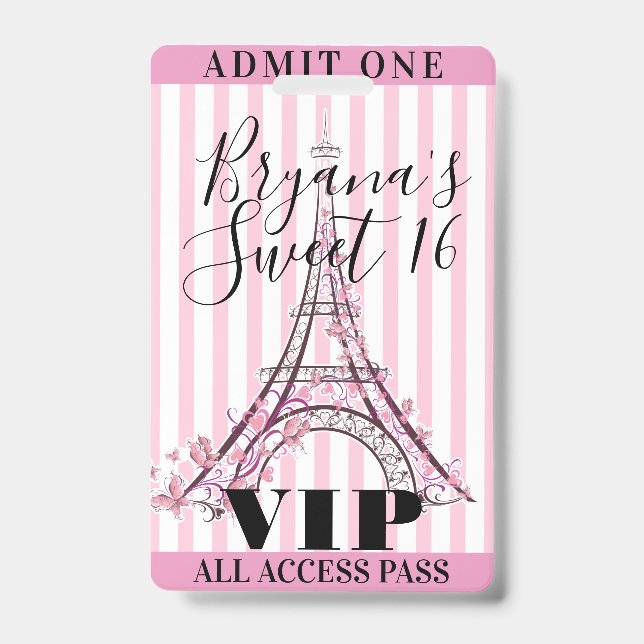 Rosa Eiffelturm Sweet 16 Party VIP Pass Abzeichen Ausweis (Front)