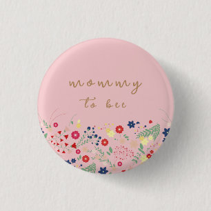 Rosa einfache Wildblumen-Mommy-To-Bee-Baby-Party Button