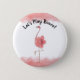 Rosa Flamingo-tropischer Hibiskus Bunco ließ uns Button (Vorderseite)