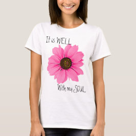 Rosa Floral es ist gut mit meinem Soul Inspiration T-Shirt