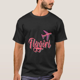 Rosa Flygirl Flugzeug Art Girly Quote Flight Attra T-Shirt