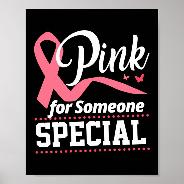 Rosa für einen speziellen Brustkrebs Poster (Vorne)