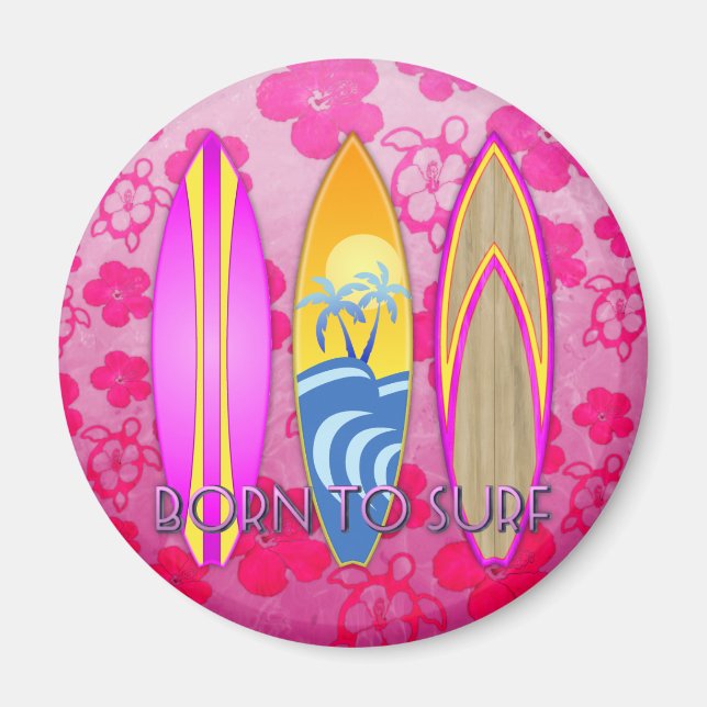 Rosa Geboren zum Surfen Magnet (Vorne)