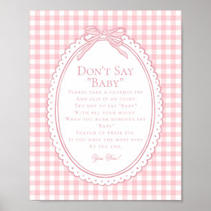 Rosa Gingham-Schmachtlappen-Schleife Sag nicht Bab Poster