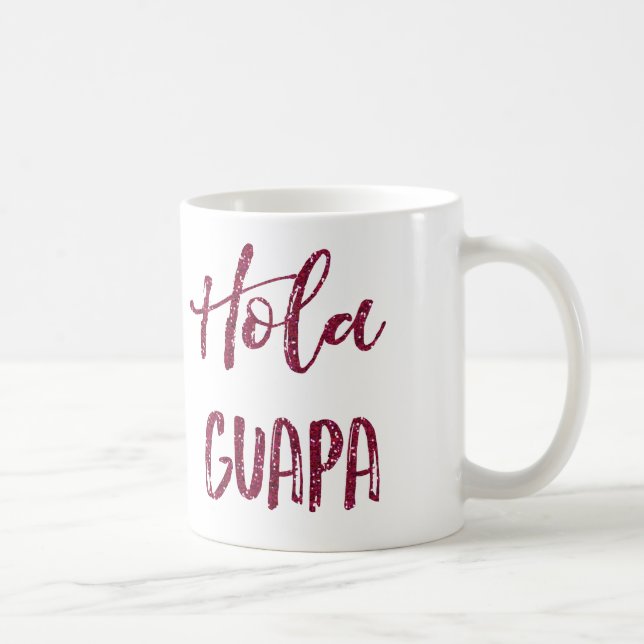 Rosa Glitzer Hola Guapa Kaffeetasse (Rechts)