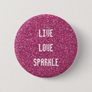 Rosa Glitzer mit Zitat aus Live-Liebe Button