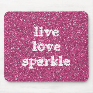 Rosa Glitzer mit Zitat aus Live-Liebe Mousepad