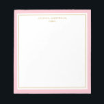 Rosa Gold Personalisiert Notizblock<br><div class="desc">Dieses Notizblock verfügt über einen eleganten und minimalistischen, dicken rosa Rahmen und einen dünnen goldenen Rahmen. Personalisieren Sie es mit Ihrem Namen oder Firmennamen.</div>