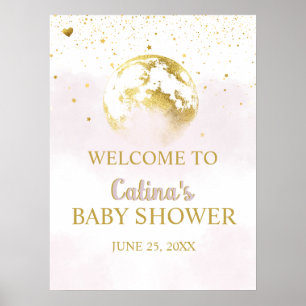Rosa Gold über dem Mond Babydusche Begrüßungszeich Poster