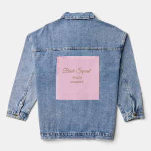 Rosa goldene Brautjungfern-Squad Name Mädchenname Jeansjacke