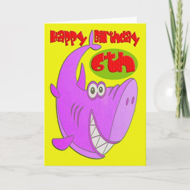 Rosa Hai Sechster Geburtstag Karte (Vorderseite)