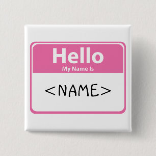 Rosa Hallo Mein Name ist:<NAME> Button