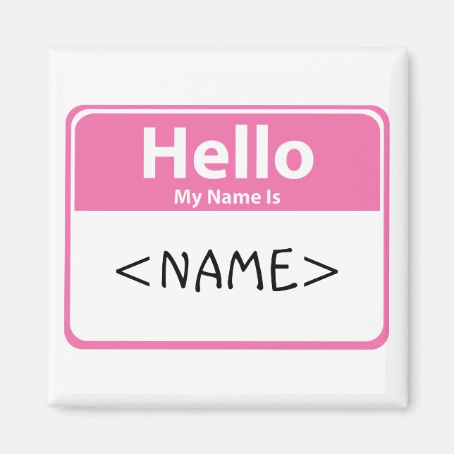 Rosa Hallo Mein Name ist:<NAME> Magnet (Vorne)