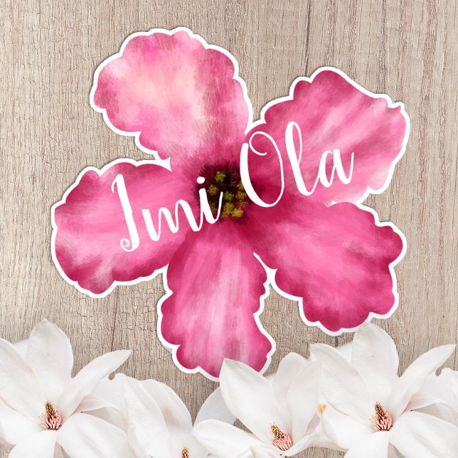 Rosa Hibiskus Hawaiian Custom-Cut Vinyl Sticker (custom, bright pink hibiscus kiss cut sticker, Hawaiian topical flower, Imi Ola script calligraphy)