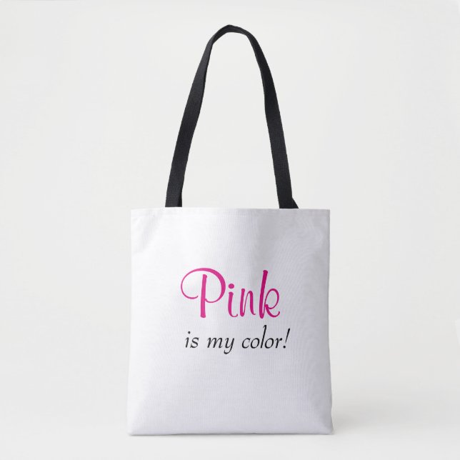 Rosa ist mein Farbangebot Tasche (Vorderseite)