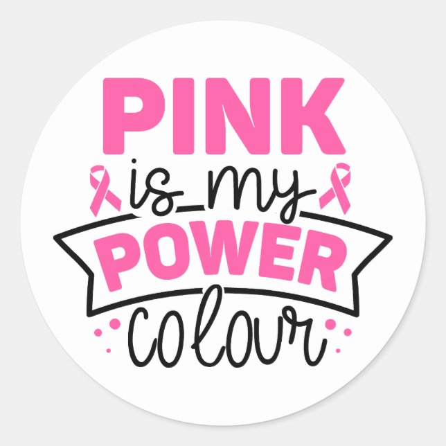 Rosa ist mein Power Colour Breast Cancer Awareness Runder Aufkleber (Vorderseite)