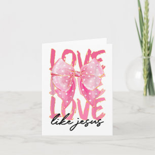 Rosa Liebe wie Jesus Pinky Christlicher Gott Gläub Karte