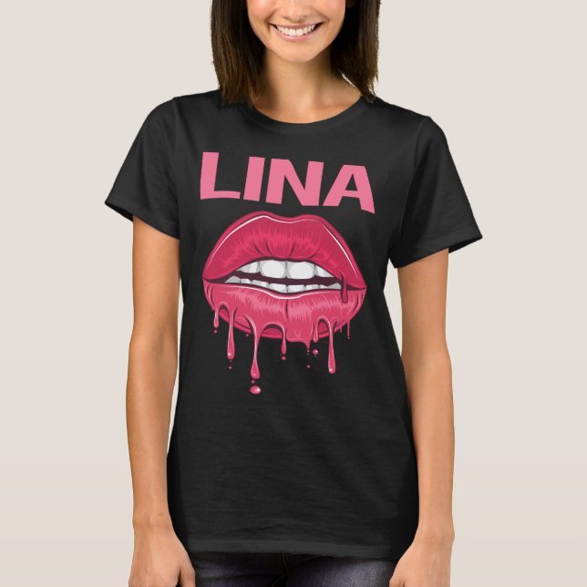 Rosa Lippen - Name der Lina T-Shirt (Vorderseite)