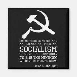 Rosa Luxemburg Zitat zum Sozialismus - Politische Magnet