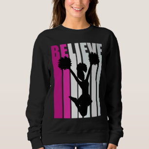 Rosa Mädchen glauben an Cheerleading Motivationssp Sweatshirt