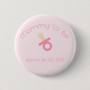 Rosa Mama, zum Knopf zu sein Button