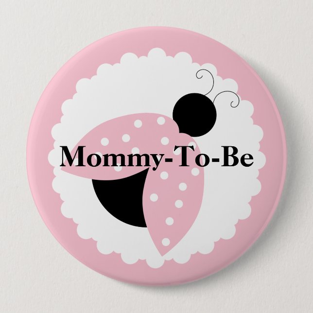 Rosa Marienkäfer-Mama, zum Babyparty-Knopf zu sein Button (Vorderseite)