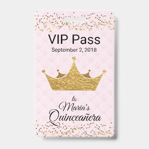 Rosa mit goldenem Krone Quinceañera VIP Abzeichen Ausweis