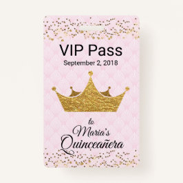 Rosa mit goldenem Krone Quinceañera VIP Abzeichen Ausweis