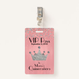 Rosa mit silbernem Krone Quinceañera VIP Abzeichen Ausweis