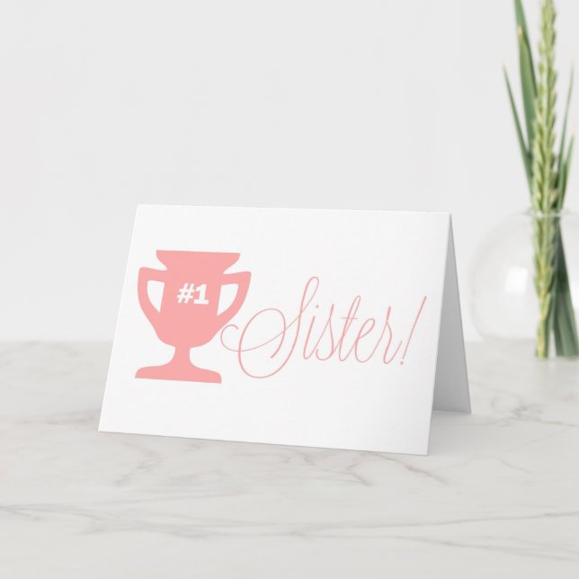 Rosa Nummer Eins Schwester Trophy Happy Birthday C Karte (Vorderseite)